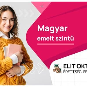 Emelt Szintű Magyar Érettségi Felkészítő