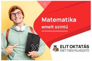 Emelt szintű matematika érettségi felkészítő